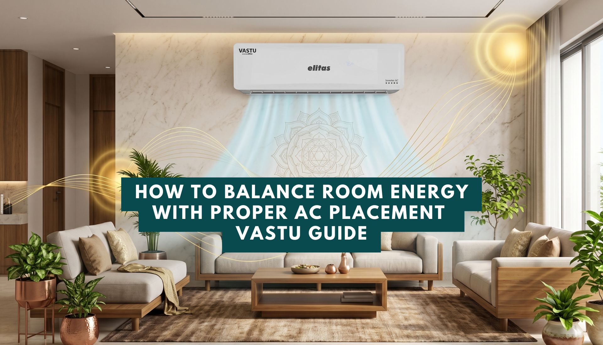 How to Balance Room Energy with Proper AC Placement | Vastu Guide