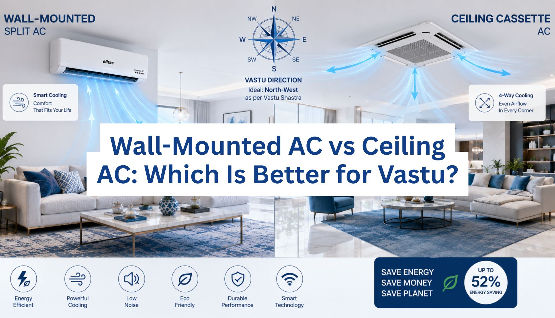 Wall-Mounted AC vs Ceiling AC Which Is Better for Vastu
